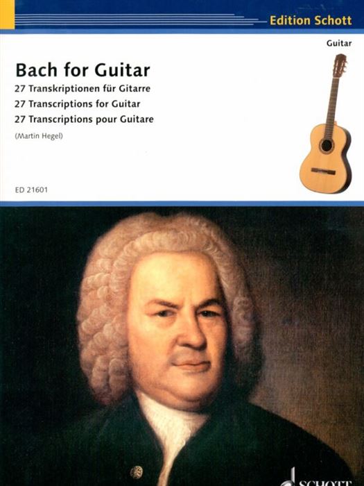 Bach for Guitar  27 Transcriptions for Guitar