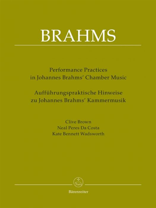 Performance Practices in Brahms  Chamber Music