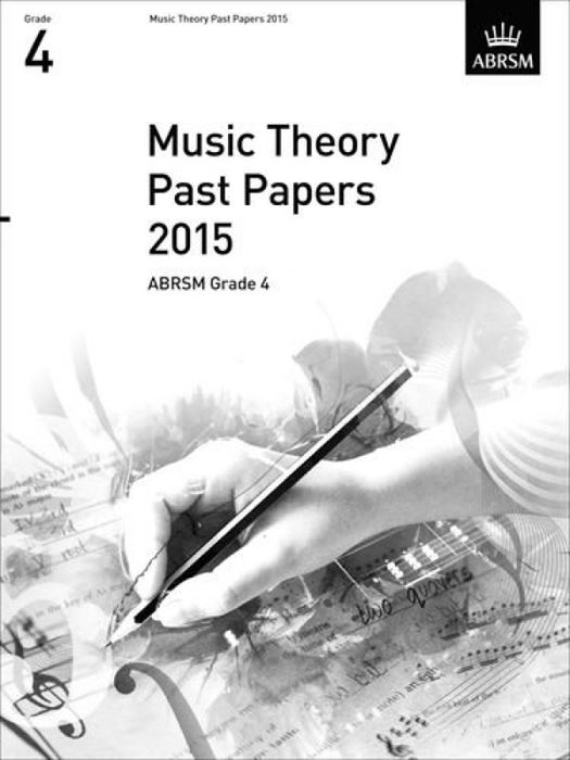 ABRSM Music Theory Past Papers 2015 Grade 4
