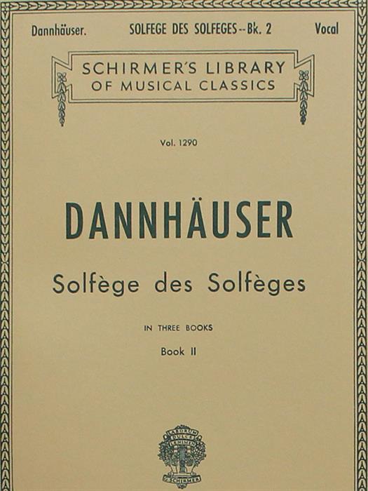 Dannhauser - Solfege des Solfeges Book 2