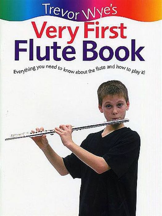 Trevor Wye s Very First Flute Book