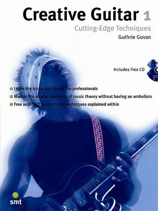Creative Guitar Vol.1 Cutting Edge Techniques