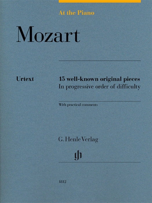 Mozart : At the Piano - 15 well-known original original pieces