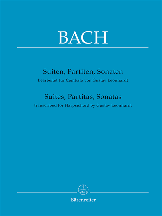Bach - Suites, Partitas, Sonatas Transcribed for Piano