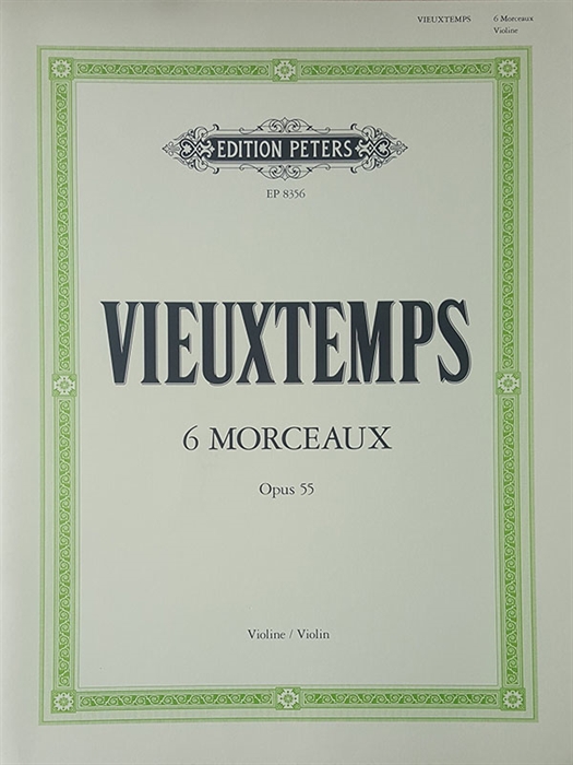 Vieuxtemps - 6 Morceaux Op. 55 For Violin