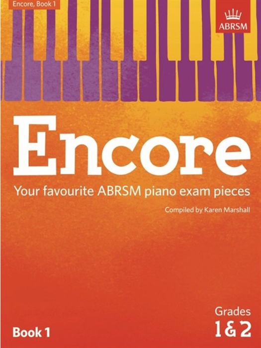 ABRSM - Encore  Piano Book 1 (Grades 1&2)