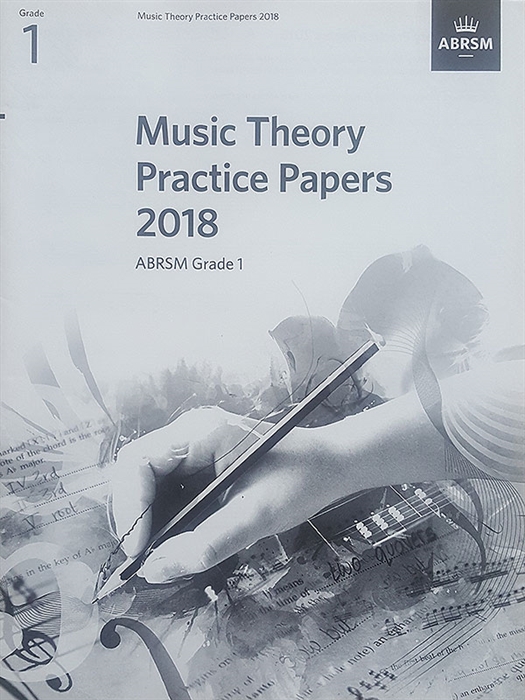 ABRSM Music Theory Past Papers 2018 Grade 1