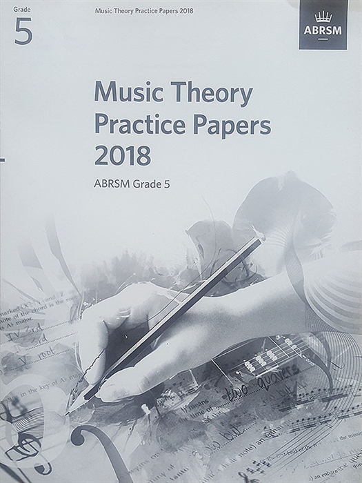 ABRSM Music Theory Past Papers 2018 Grade 5