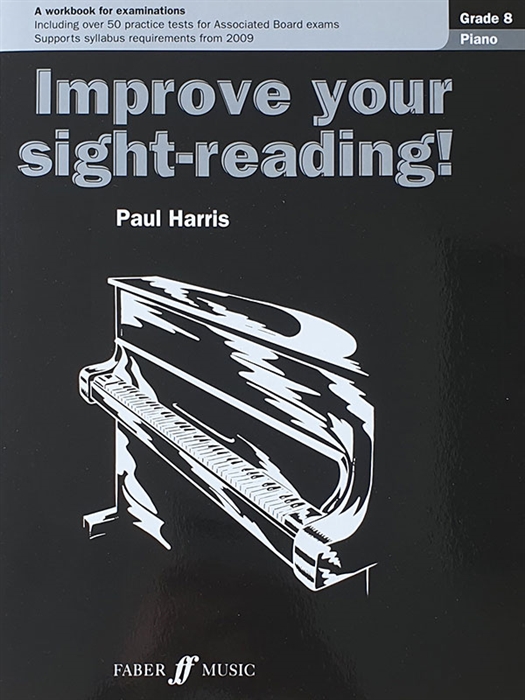Paul Harris - Improve your sight reading - Piano Grade 8
