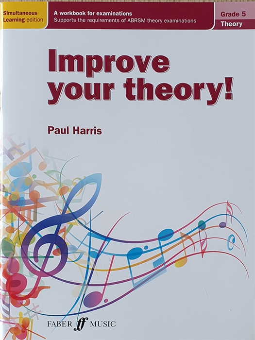 Improve your theory - Grade 5 ABRSM