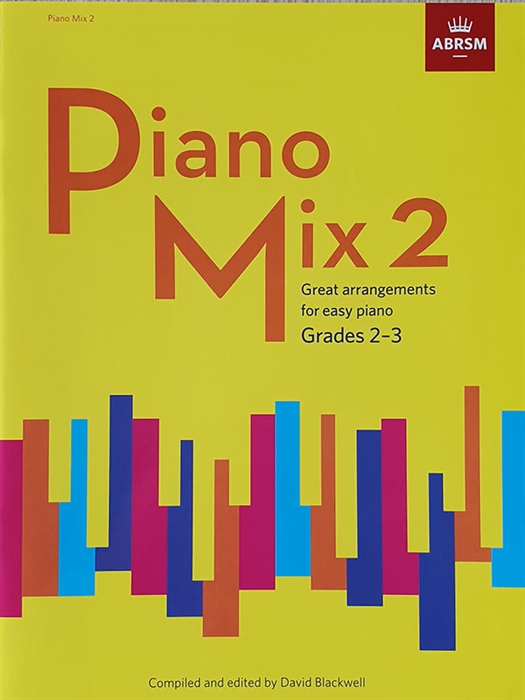 ABRSM Piano Mix 2 - Arrangements for Easy Piano Grades 2-3