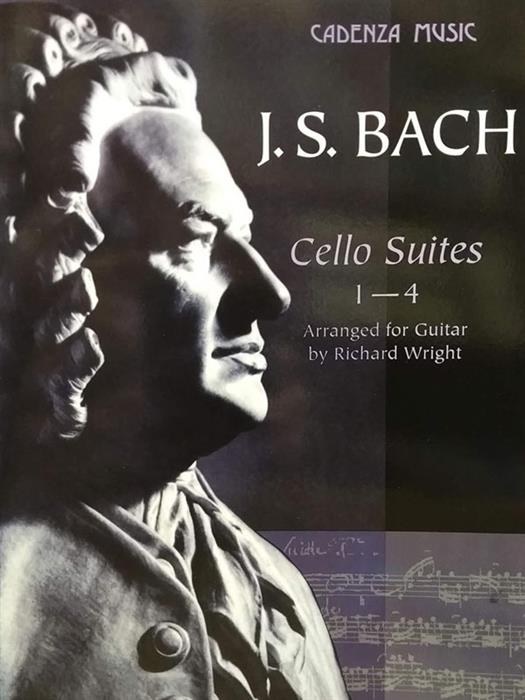 J.S. Bach - Cello Suites 1-4 Arranged for Guitar