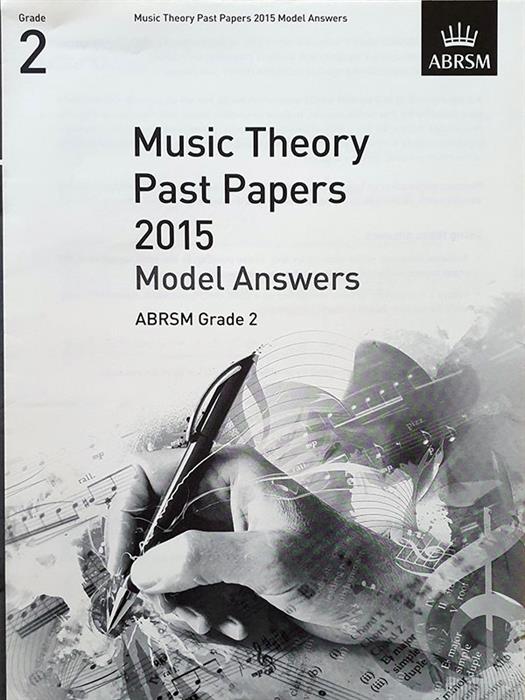 ABRSM Music Theory 2015 Model Answers Grade 2