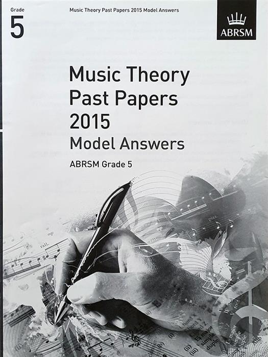 ABRSM Music Theory 2015 Model Answers Grade 5
