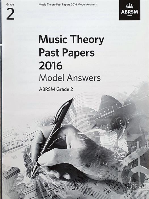 ABRSM Music Theory 2016 Model Answers Grade 2