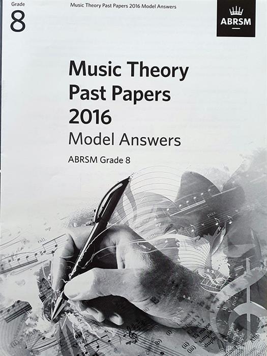 ABRSM Music Theory 2016 Model Answers Grade 8