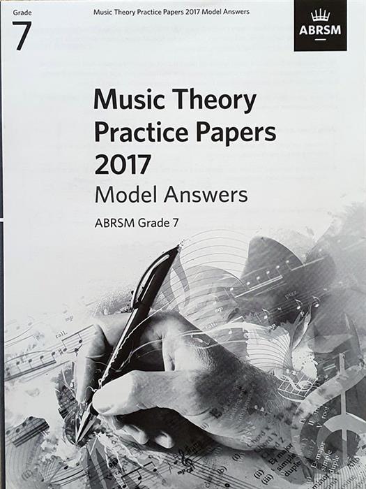 ABRSM Music Theory 2017 Model Answers Grade 7