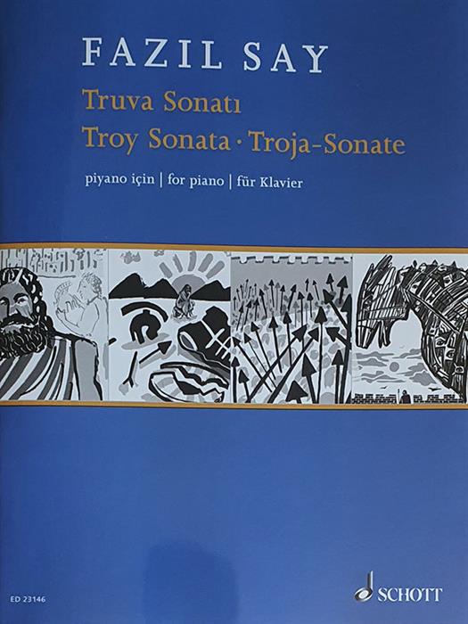 Fazıl Say - Troy Sonata - Truva Sonatı