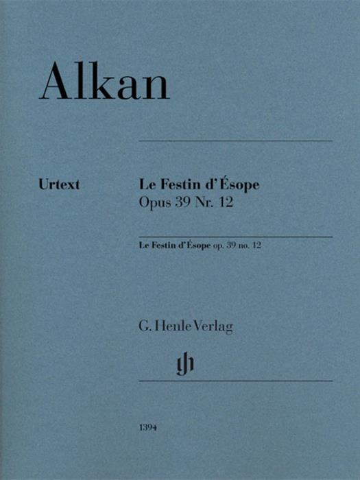 Alkan - Le Festin d’Ésope op. 39 no. 12
