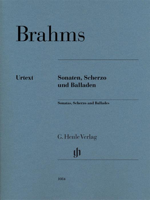 Brahms - Sonatas, Scherzo and Ballads