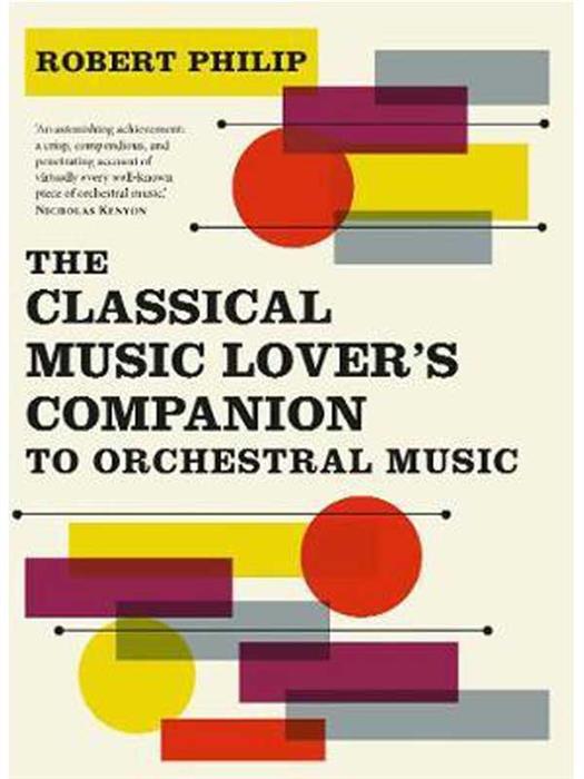 The Classical Music Lovers Companion to Orchestral