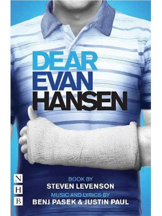 Dear Evan Hansen: The Complete Book and Lyrics (West End Edition)