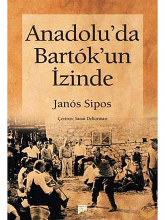 Anadolu'da Bartok'un İzinde